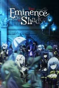 انیمه The Eminence in Shadow