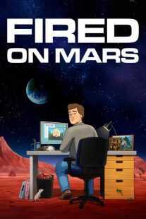 انیمیشن Fired on Mars