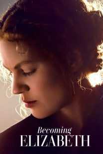 سریال Becoming Elizabeth