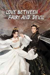 سریال Love Between Fairy and Devil