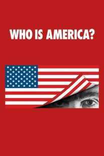 سریال Who Is America?