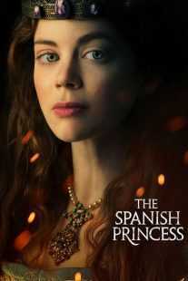 سریال The Spanish Princess