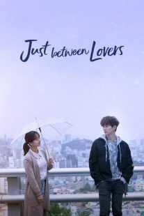 سریال کره‌ای Just Between Lovers