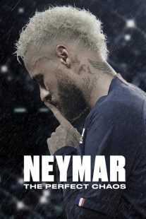 مستند Neymar: The Perfect Chaos