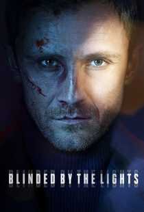 سریال Blinded by the Lights