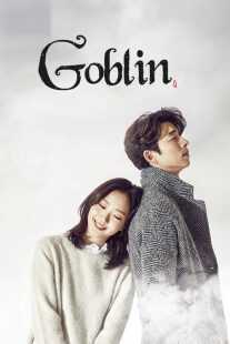 سریال کره ای Guardian: The Lonely and Great God (Goblin)