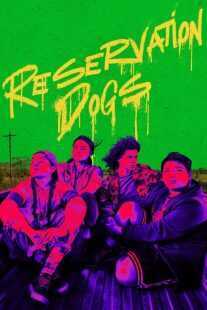 سریال Reservation Dogs