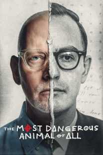 مستند The Most Dangerous Animal of All