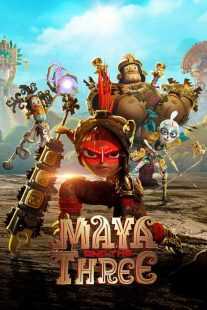 انیمیشن Maya and the Three