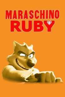 انیمیشن The Bad Guys in Maraschino Ruby 2022