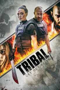 فیلم Tribal Get Out Alive 2020