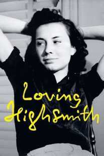 فیلم Loving Highsmith 2022