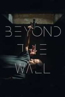 فیلم Beyond the Wall 2022