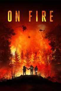 فیلم On Fire 2023