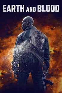 فیلم Earth and Blood 2020