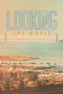 فیلم Looking 2016
