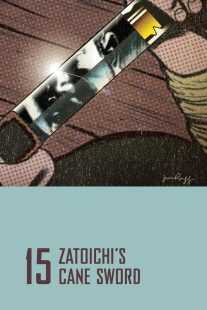 فیلم Zatoichi’s Cane Sword (Vol. 15) 1967