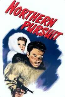 فیلم Northern Pursuit 1943