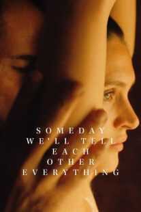 فیلم One Day We’ll Tell Each Other Everything 2023