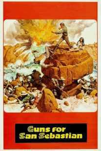 فیلم Guns for San Sebastian 1968
