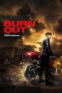 فیلم Burn Out 2017