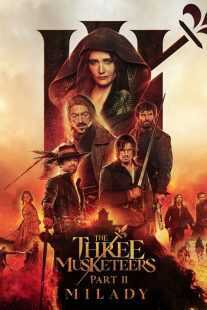 فیلم The Three Musketeers – Part II: Milady 2023
