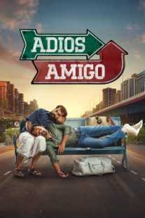 فیلم هندی Adios Amigo 2024