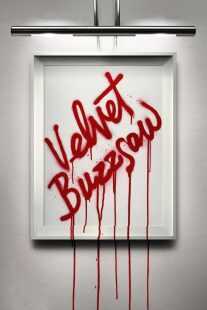 فیلم Velvet Buzzsaw 2019