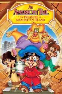 انیمیشن An American Tail: The Treasure of Manhattan Island 1998