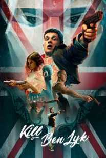 فیلم Kill Ben Lyk 2018