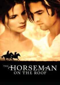 فیلم The Horseman on the Roof 1995