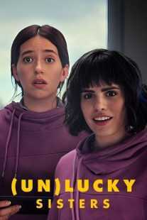 فیلم (Un)lucky Sisters 2024