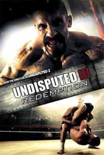 فیلم Undisputed 3: Redemption 2010