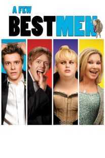 فیلم A Few Best Men 2011