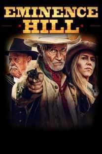 فیلم Eminence Hill 2019