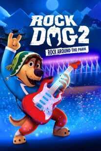 انیمیشن Rock Dog 2: Rock Around the Park 2021