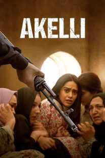 فیلم هندی Akelli 2023