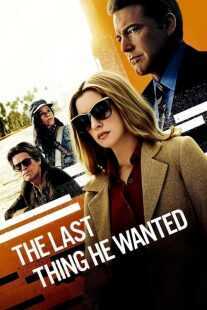 فیلم The Last Thing He Wanted 2020