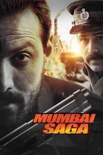 فیلم هندی Mumbai Saga 2021
