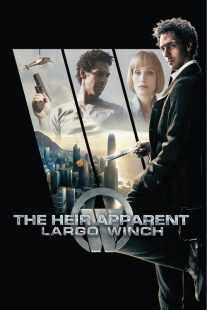 فیلم The Heir Apparent: Largo Winch 2008
