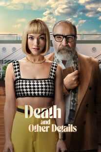سریال Death and Other Details