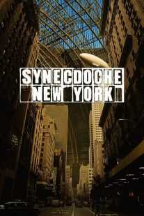 فیلم Synecdoche, New York 2008
