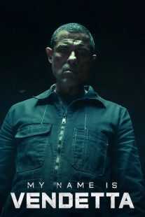 فیلم My Name Is Vendetta 2022
