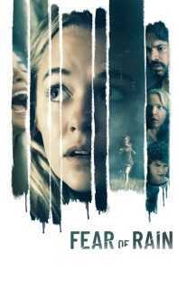 فیلم Fear of Rain 2021