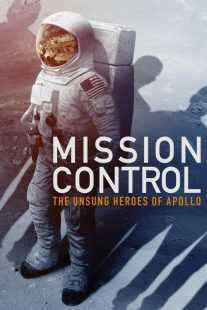 مستند Mission Control: The Unsung Heroes of Apollo 2017