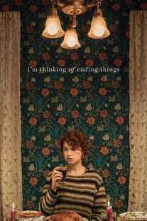 فیلم I’m Thinking of Ending Things 2020