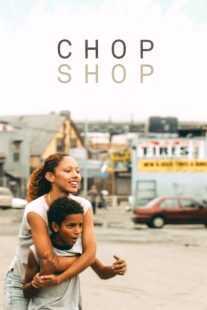 فیلم Chop Shop 2007