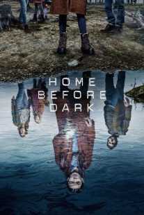 سریال Home Before Dark