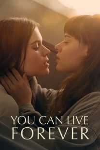 فیلم You Can Live Forever 2022