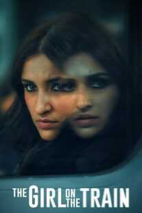 فیلم هندی The Girl on the Train 2021